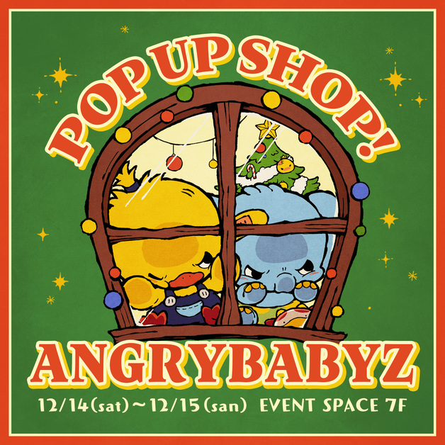 『Angry Babyz』POPUP SHOP